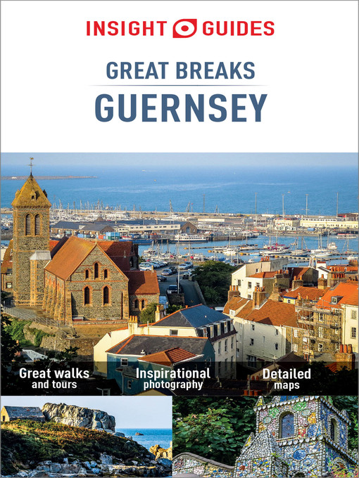 Title details for Insight Guides Great Breaks Guernsey by Insight Guides - Available